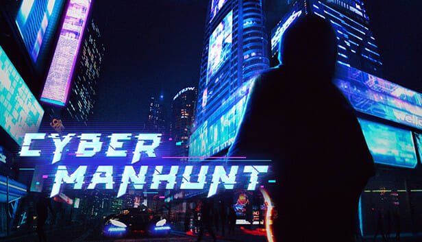 Cyber Manhunt Free Download