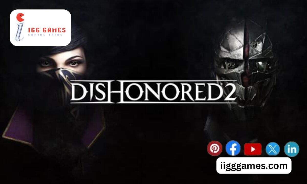 Dishonored 2